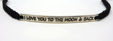 I Love You To The Moon And Back Bracelet. Stamped Macrame Bracelet. Choice of Colours.